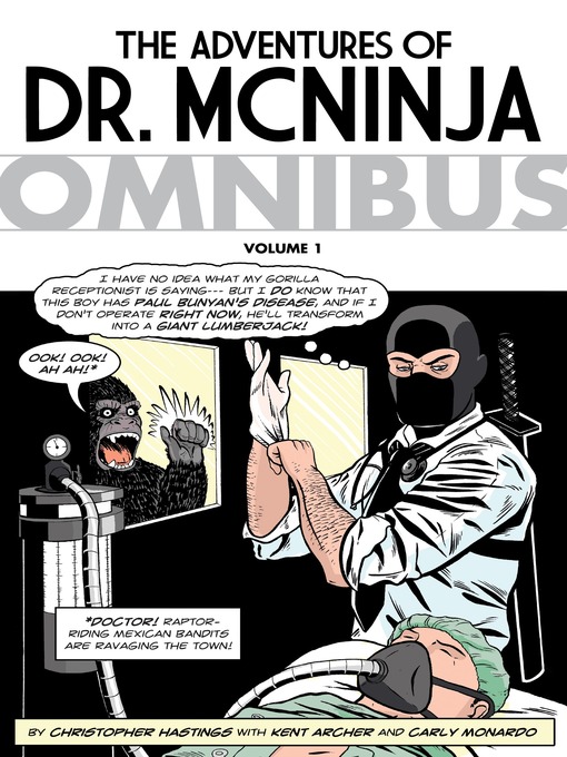 Title details for The Adventures of Dr. McNinja (2006), Omnibus Volume 1 by Christopher Hastings - Wait list